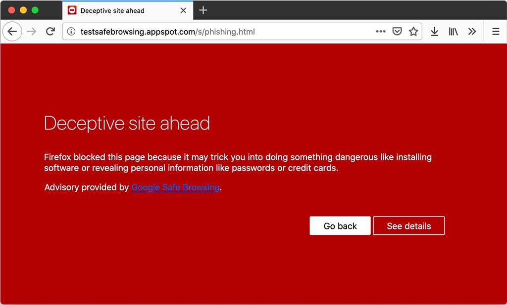 Firefox affichera un avertissement à la place du site Web s’il est connu comme étant un site de phishing.